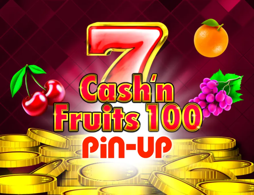 PIN-UP CashnFruits 100